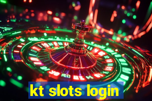 kt slots login